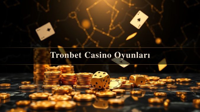 Tronbet Casino