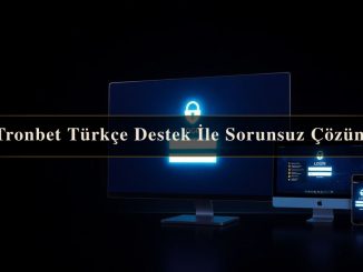 Tronbet Türkçe
